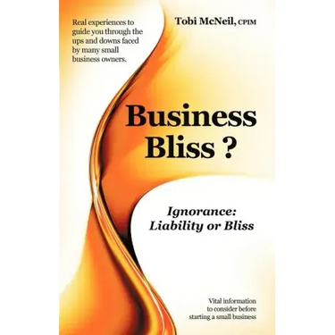 Business Bliss?: Ignorance: Liability or Bliss