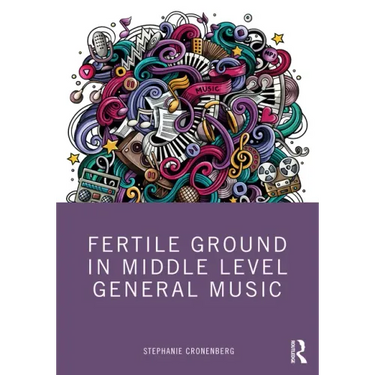 Fertile Ground in Middle Level General Music