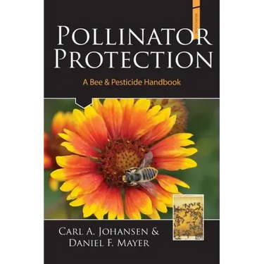 Pollinator Protection a Bee & Pesticide Handbook