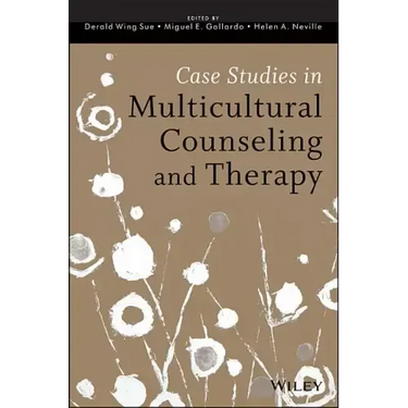 Case Studies in Multicultural Counseling and Therapy