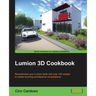 Lumion 3D Cookbook