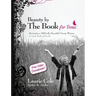 Beauty by The Book for Teens: Becoming a Biblically Beautiful Young Woman