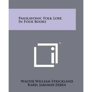 Panslavonic Folk Lore In Four Books