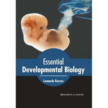 Essential Developmental Biology