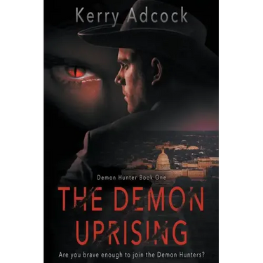 The Demon Uprising: A Christian Thriller