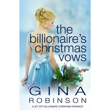 The Billionaire's Christmas Vows: A Jet City Billionaire Christmas Romance