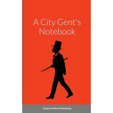 A City Gent's Notebook