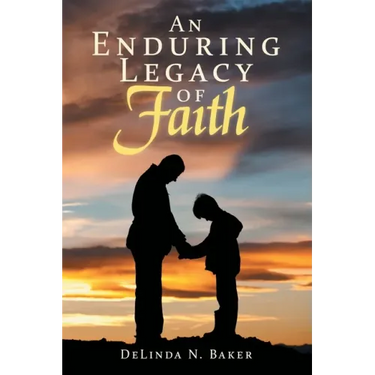 An Enduring Legacy of Faith