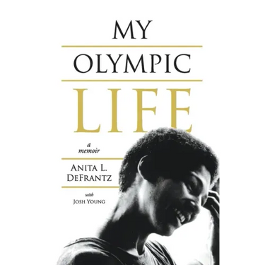 My Olympic Life: A Memoir