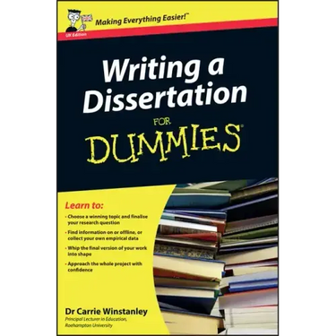 Writing a Dissertation for Dummies