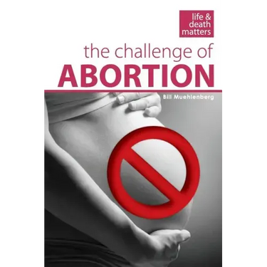 The Challenge of Abortion