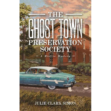 The Ghost Town Preservation Society