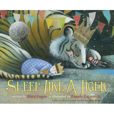 Sleep Like a Tiger: A Caldecott Honor Award Winner