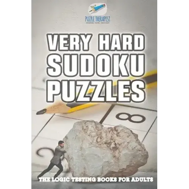 Very Hard Sudoku Puzzles The Logic Testing Books for Adults