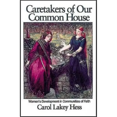 Caretakers of Our Common House