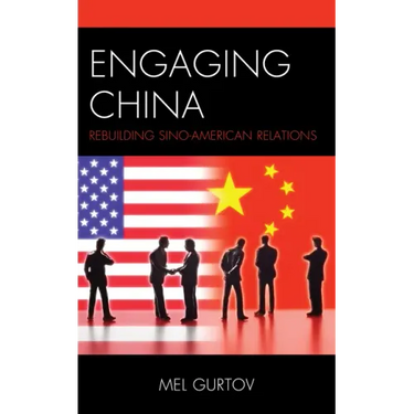 Engaging China: Rebuilding Sino-American Relations
