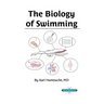 The Biology of Swimming: Everything you need to know about the Swimming Machine!