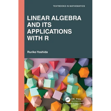 Linear Algebra and Its Applications with R