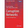 Corruption Networks: Concepts and Applications