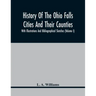 History Of The Ohio Falls Cities And Their Counties; With Illustrations And Bibliographical Sketches (Volume I)