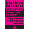 Postcards from the swamp: Tales of horror and decadence from Venice Biennale
