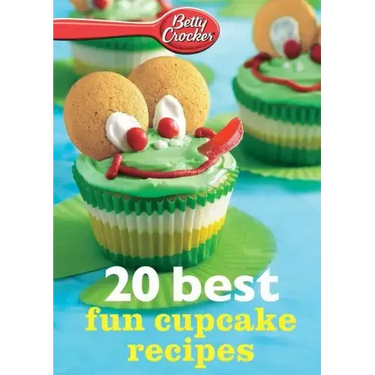 Betty Crocker 20 Best Fun Cupcake Recipes