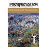 First and Second Thessalonians: Interpretation: A Bible Commentary for Teaching and Preaching