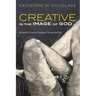 Creative in the Image of God: An Aesthetic Practical Theology of Young Adult Faith