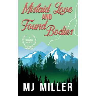 Mislaid Love and Found Bodies