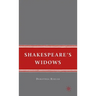 Shakespeare's Widows