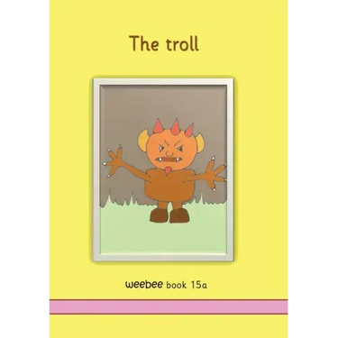 The troll weebee Book 15a