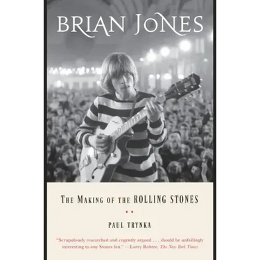 Brian Jones: The Making of the Rolling Stones