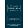 Topics in Palliative Care: Volume 3