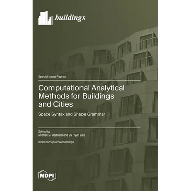 Computational Analytical Methods for Buildings and Cities: Space Syntax and Shape Grammar