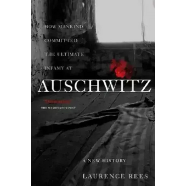 Auschwitz: A New History