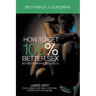 How To Get 100% Better Sex Married Couples