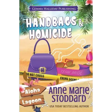 Handbags & Homicide: A Kaley Kalua Aloha Lagoon Mystery
