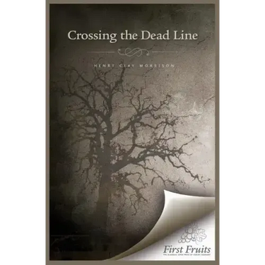 Crossing the Dead Line