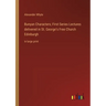 Bunyan Characters; First Series Lectures delivered in St. George's Free Church Edinburgh: in large print
