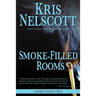 Smoke-Filled Rooms: A Smokey Dalton Novel