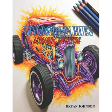 Hot Rod In Hues: A Coloring Adventure