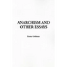 Anarchism and Other Essays