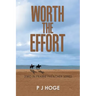 Worth the Effort: 23Rd in Prairie Preacher Series