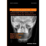 Anatomy for Oral and Maxillofacial Radiology