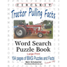 Circle It, Tractor Pulling Facts, Large Print, Word Search, Puzzle Book