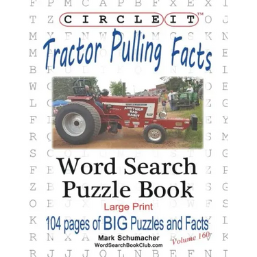 Circle It, Tractor Pulling Facts, Large Print, Word Search, Puzzle Book