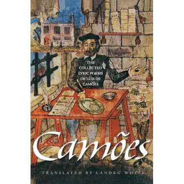 The Collected Lyric Poems of Luís de Camões