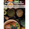 Plant-Based Diet For Athletes and Bodybuilders: The Complete Vegan Bodybuilding Diet Book to Fuel Your Workout, Muscle Growth And Recovery Your Body