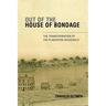Out of the House of Bondage: The Transformation of the Plantation Household