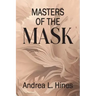 Masters of the Mask
